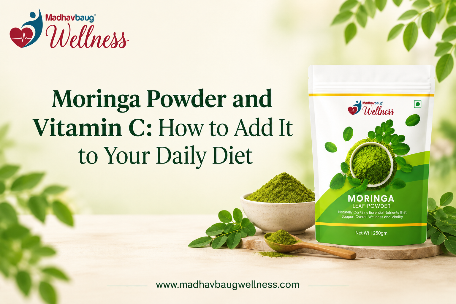 Moringa Powder and Vitamin C: How to Add It to Your Daily Diet